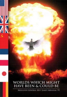 Worlds Which Might Have Been and Could Be