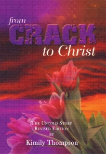 From Crack To Christ