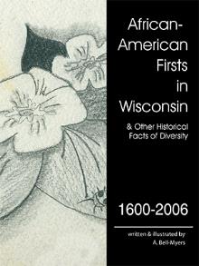 African-American Firsts in Wisconsin 1600-2006