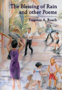 The Blessing of Rain and other Poems