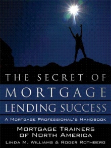 The Secret of Mortgage Lending Success