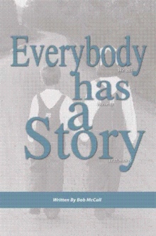 Everybody has a story
