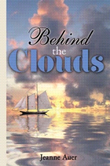 Behind the Clouds