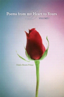 Poems from my Heart to Yours-Volume I