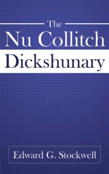 The Nu Collitch Dickshunary