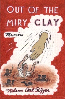 Out of the Miry Clay