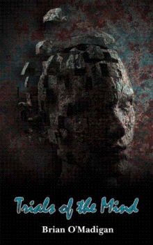 Trials of the Mind