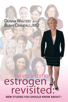 Estrogen Revisited: Lifelong & Fearless