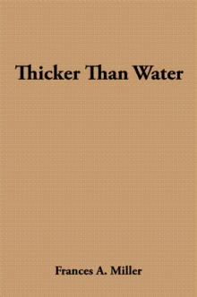 Thicker Than Water