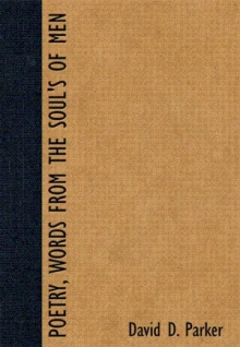 Poetry, Words from the Soul's of Men