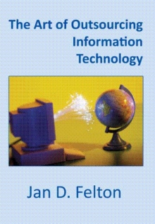 The Art of Outsourcing Information Technology