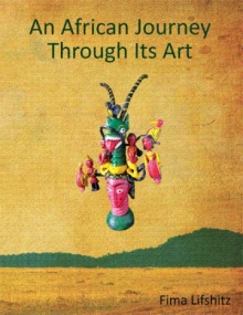 An African Journey Through Its Art