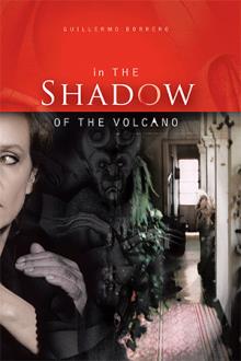 In the Shadow of the Volcano