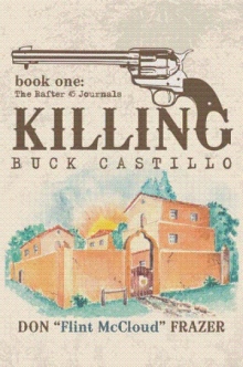 Killing Buck Castillo