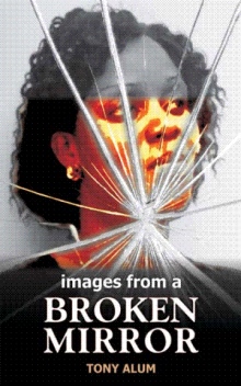 Images From A Broken Mirror
