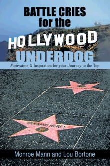 Battle Cries for the Hollywood Underdog