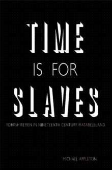 Time Is for Slaves