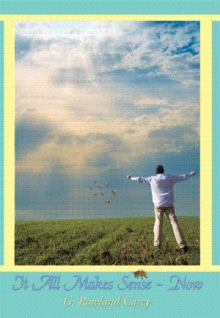 It All Makes Sense - Now