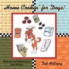 Home Cookin' for Dogs!