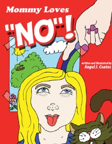 Mommy Loves "NO"!
