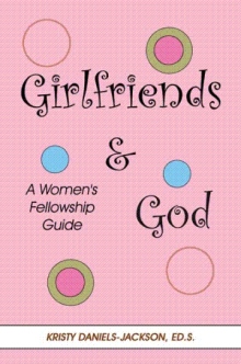 Girlfriends & God