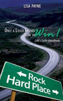 Only a Loser Knows How to Win!