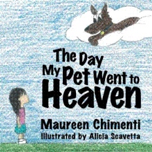 The Day My Pet Went to Heaven