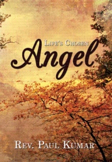 Life's Chosen Angel