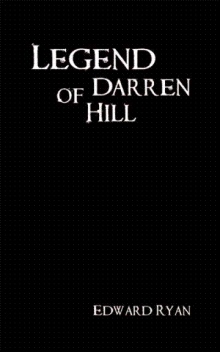 Legend of Darren Hill