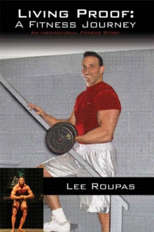 Living Proof: A Fitness Journey