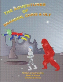 The Adventures of Brandon, Chris & Oly