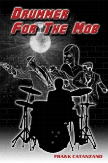 Drummer for the Mob