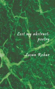Lost my abstract: poetry