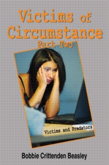 Victims of Circumstance Part Two
