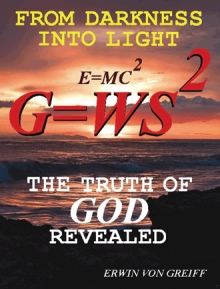 From Darkness into Light