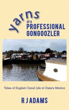 Yarns of a Professional Gongoozler