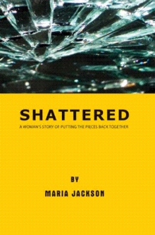 Shattered