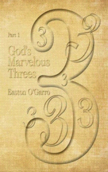 God's Marvelous Threes: