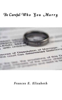 Be Careful Who You Marry