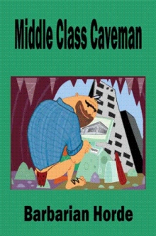 Middle Class Caveman