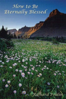 How to Be Eternally Blessed