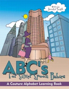 ABC's for Silver Spoon Babies