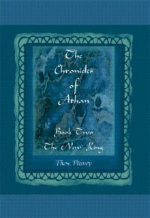 The New King - Book Two of the Chronicles of Athan