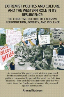 Extremist Politics and Culture, and the Western Role in its Resurgence