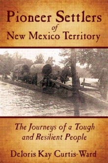Pioneer Settlers of New Mexico Territory