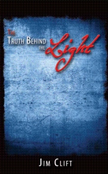 The Truth Behind the Light