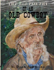 Art and Poetry of an Old Cowboy