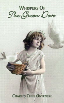 Whispers Of The Green Dove