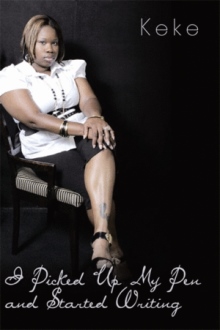 I Picked Up My Pen and Started Writing