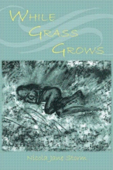 While Grass Grows